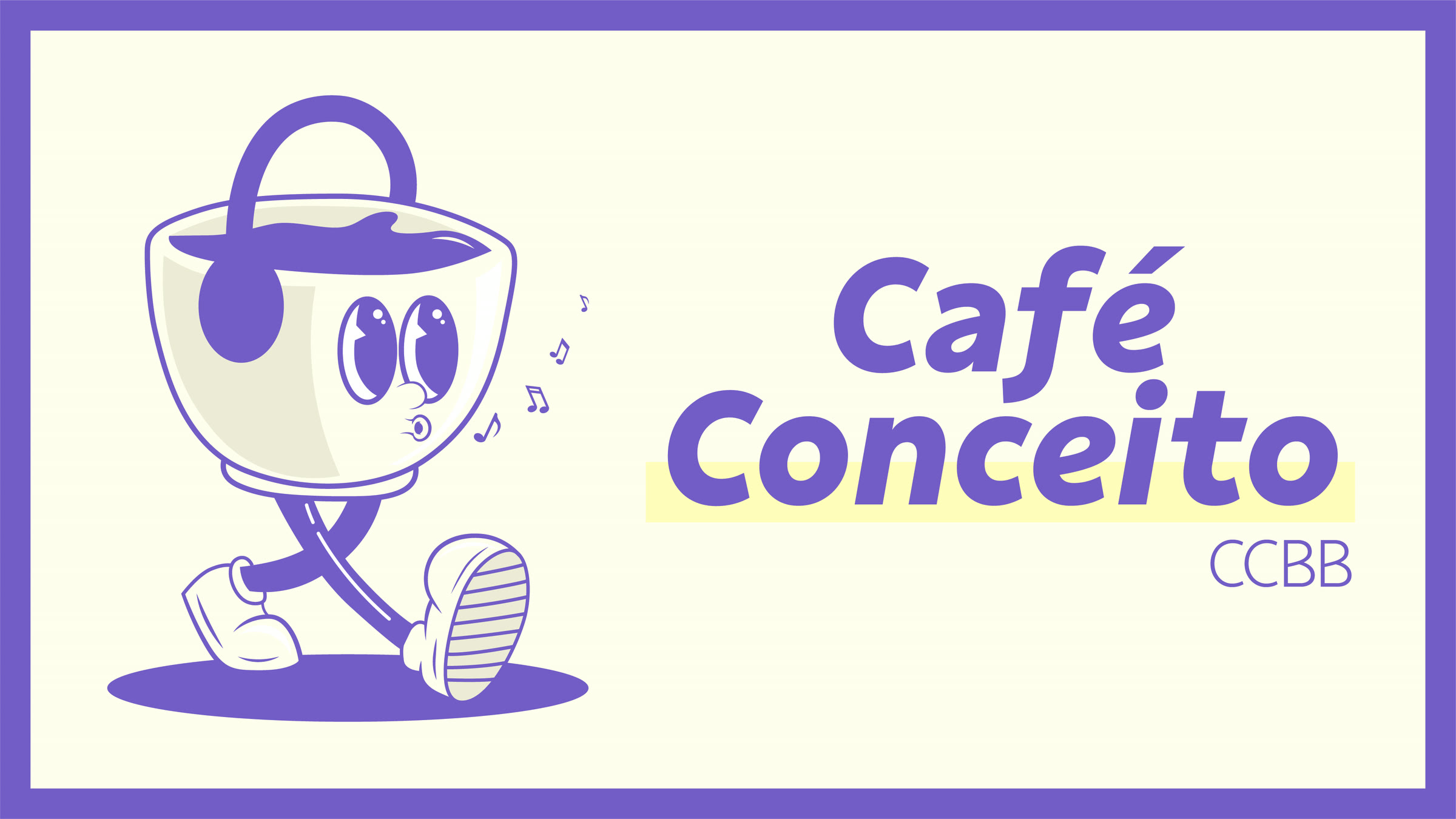 Café Conceito CCBB wordmark next to the walking coffee cup mascot, in purple on cream