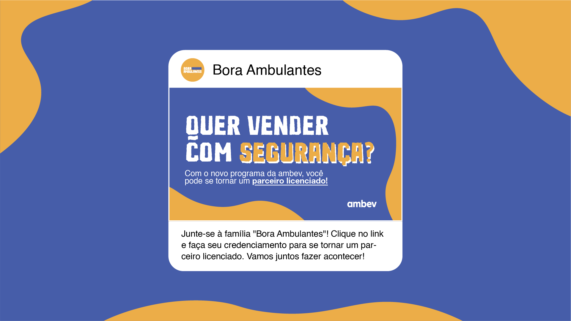 Social post inviting street vendors to become licensed Ambev partners